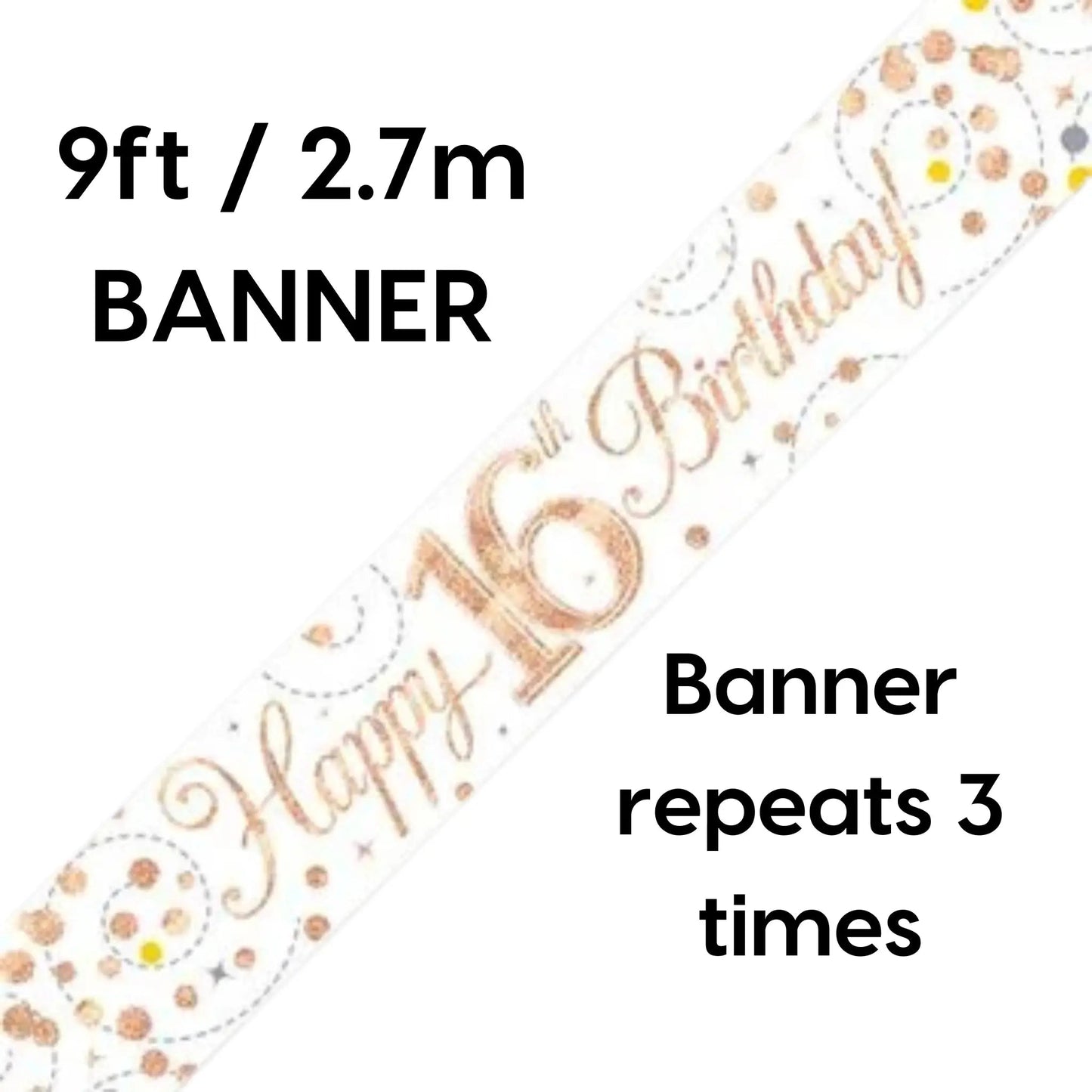 16th Birthday Banner – 9ft Sparkling Fizz White & Rose Gold Holographic | The Party Hut Cheltenham