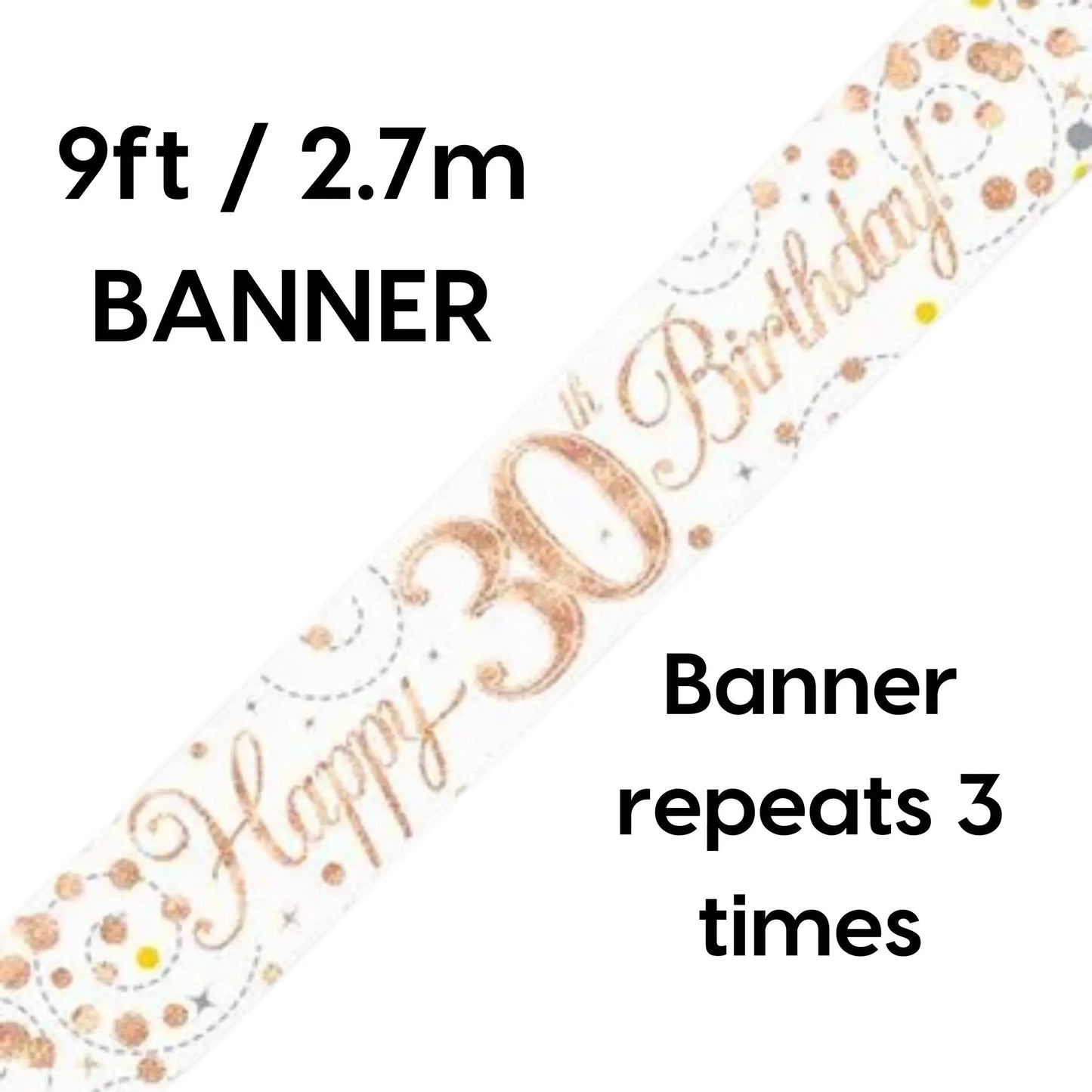 30th Birthday Banner – 9ft Sparkling Fizz White & Rose Gold Holographic | The Party Hut Cheltenham