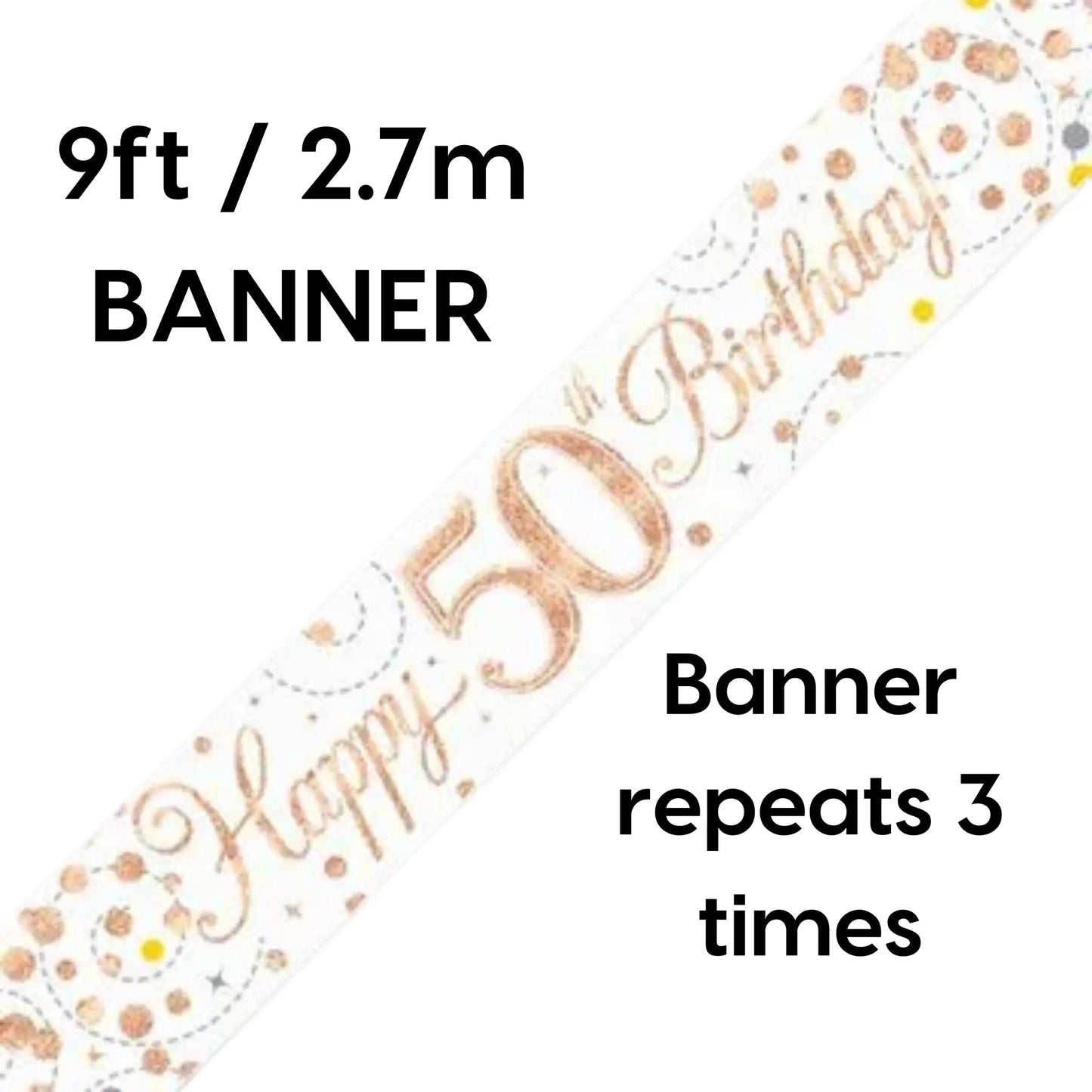 50th Birthday Banner – 9ft Sparkling Fizz White & Rose Gold Holographic | The Party Hut Cheltenham