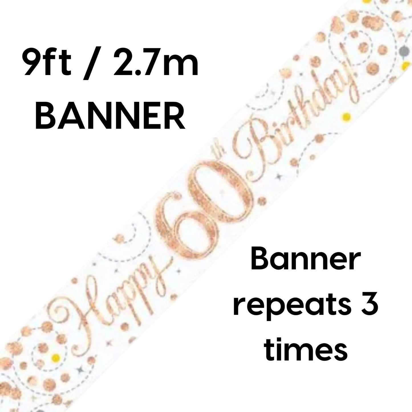 60th Birthday Banner – 9ft Sparkling Fizz White & Rose Gold Holographic | The Party Hut Cheltenham