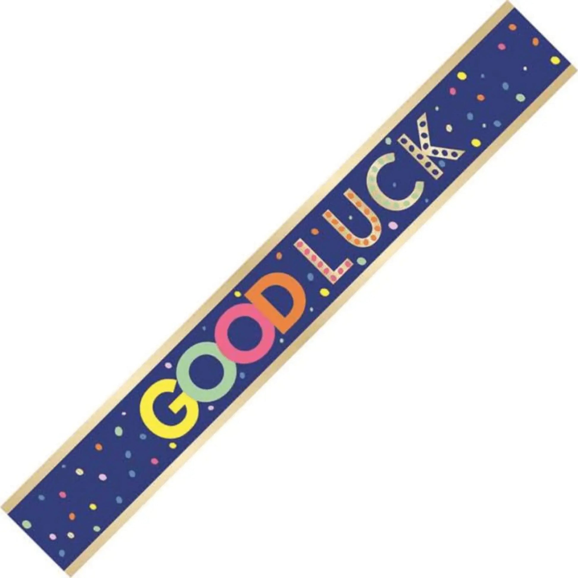9ft Good Luck Foil Banner – Bright & Encouraging