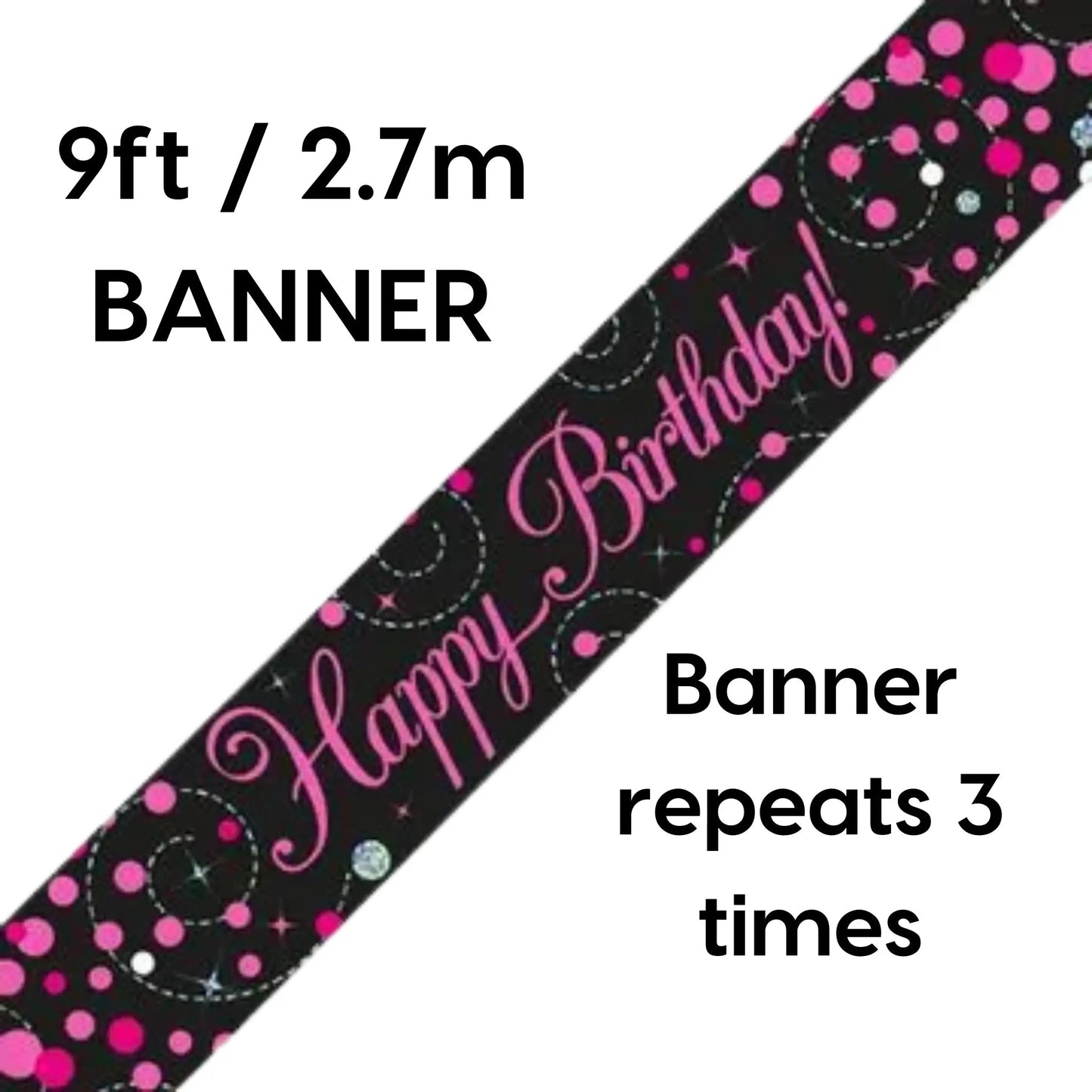 Happy Birthday Banner – 9ft Sparkling Fizz Black & Pink Holographic Party Decoration | The Party Hut Cheltenham