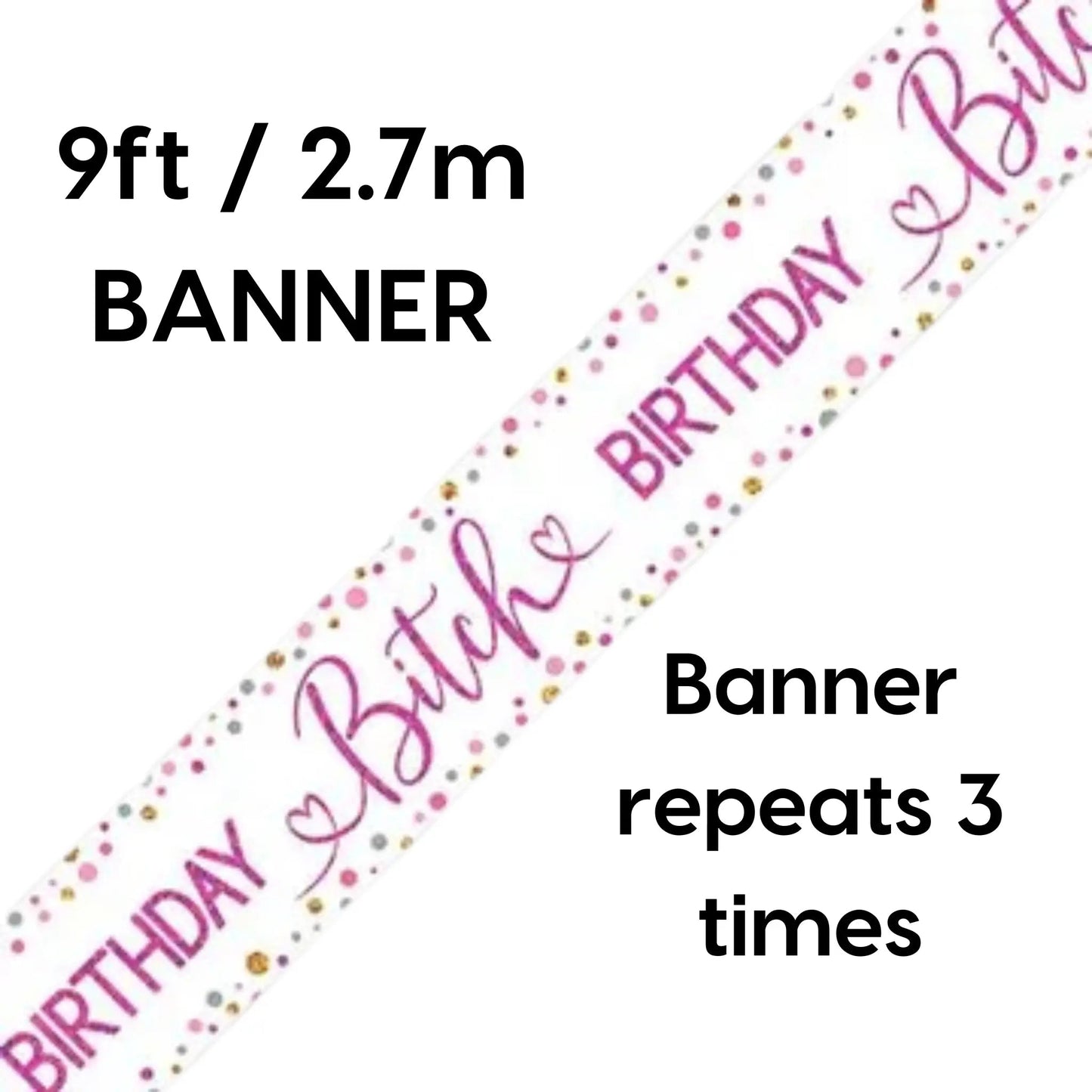 Happy Birthday “Bitch” Banner – 9ft Holographic Funny Adult Party Decoration | The Party Hut Cheltenham